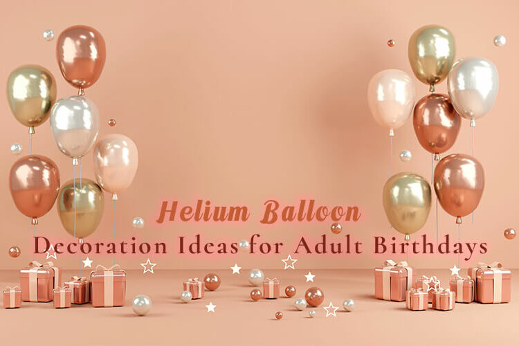 Birthday Helium Balloon Decoration