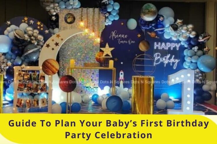 First Birthday Party Celebration ideas