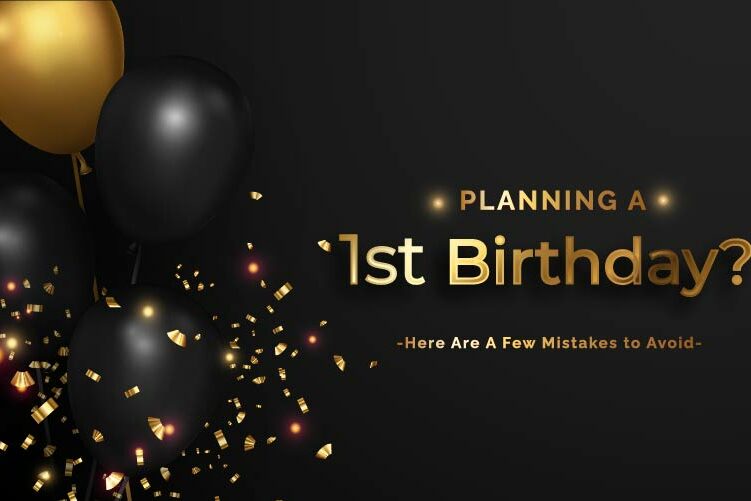 Planning a 1st Birthday