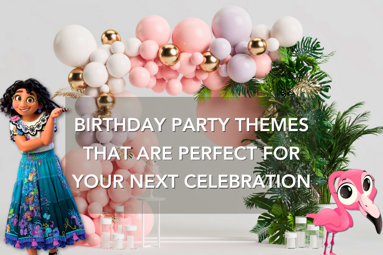 Birthday Party Themes
