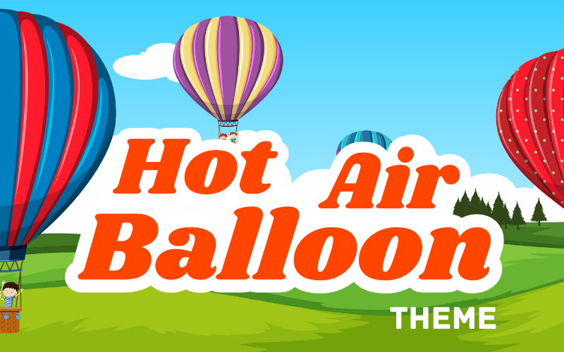Hot Air Balloon theme decoration