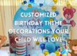 best five customized theme birthday decoration