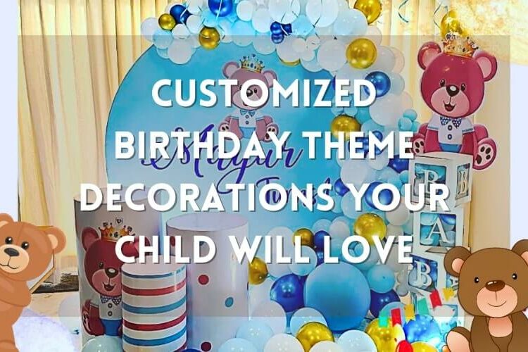 best five customized theme birthday decoration