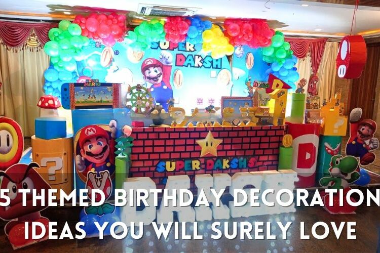 themed birthday decoration ideas