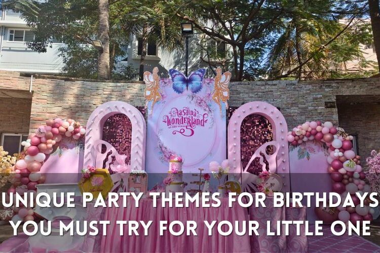 unique party themes for kids birthday